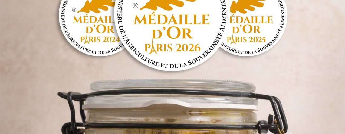 Foie gras médaillé en Dordogne : foie gras de canard entier stérilisé médaille d’or 3 années consécutives