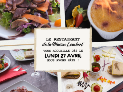 Restaurant Beynac réouverture : salade périgourdine, magret, foie gras de canard mi-cuit de la Maison Lembert