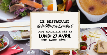 Restaurant Beynac réouverture : salade périgourdine, magret, foie gras de canard mi-cuit de la Maison Lembert